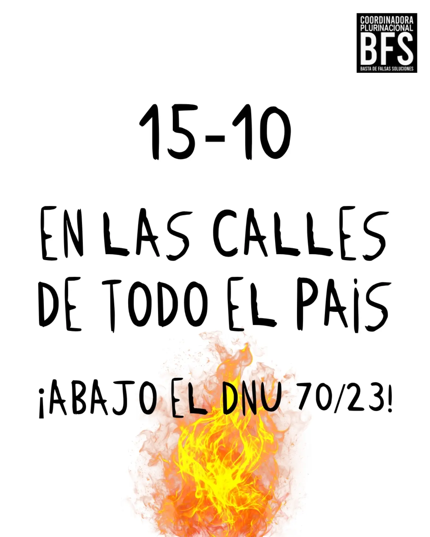 Flyer de la Coordinadora Plurinacional BFS: 15-10 en las calles de todo el país, Abajo el DNU 70/23
