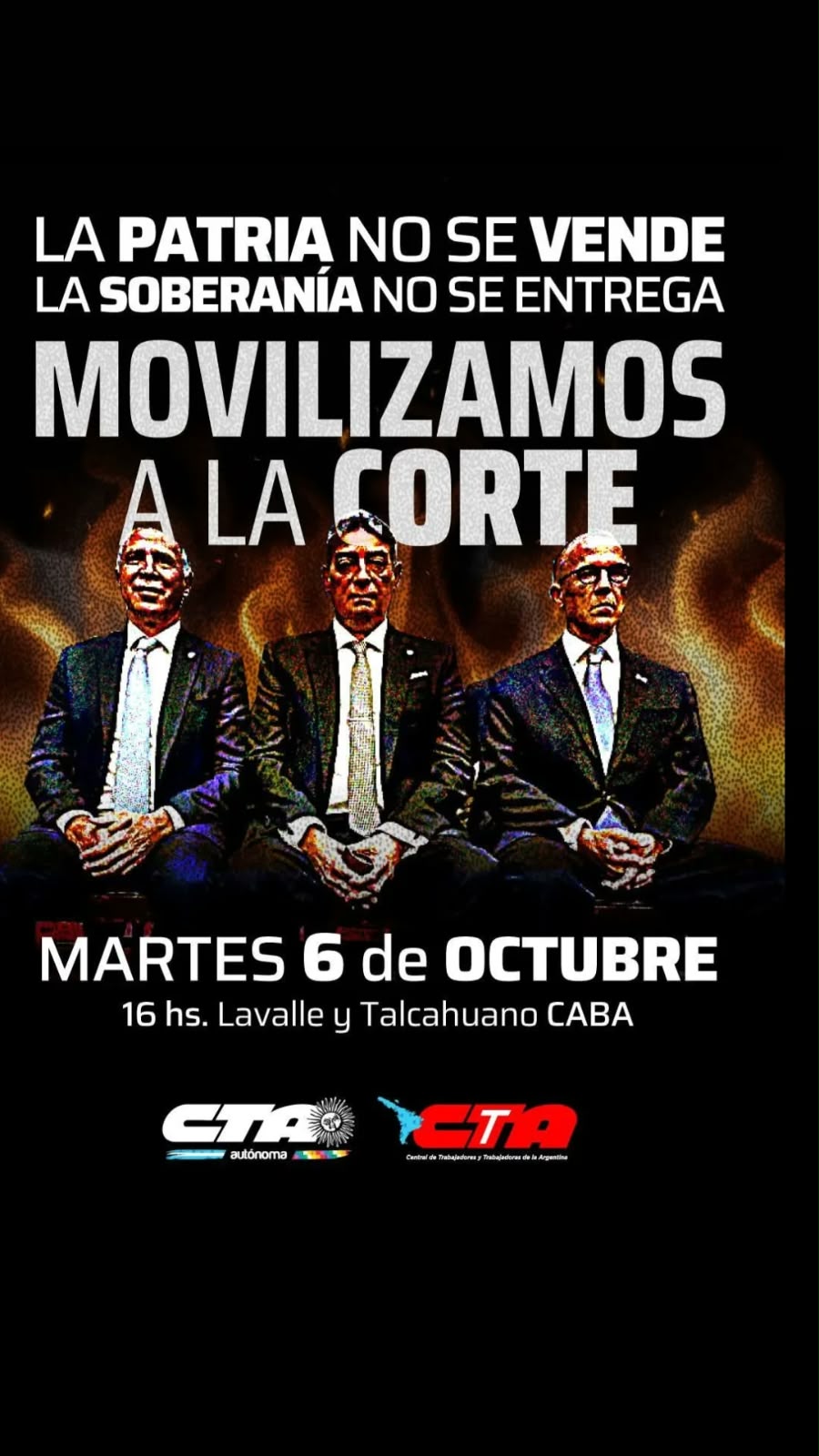 Flyer de CTA Autónoma y CTA convocando a movilizar a la Corte el martes 6 de octubre a las 16 hs en Lavalle y Talcahuano, CABA