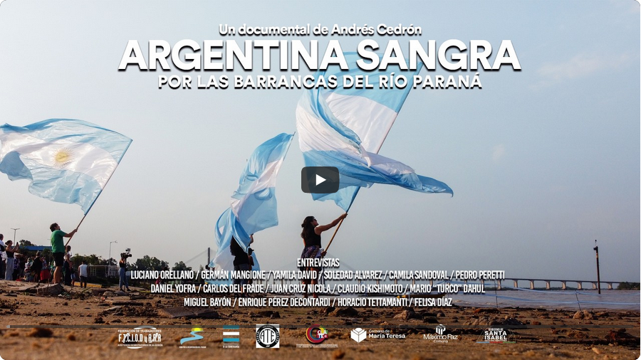 Mirá la película Argentina sangra por las barrancas del río Paraná