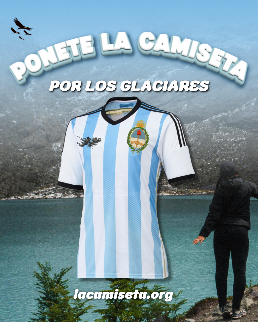 Camiseta argentina frente a un lago glaciar patagónico con cóndores en el cielo: Ponete la camiseta por los glaciares