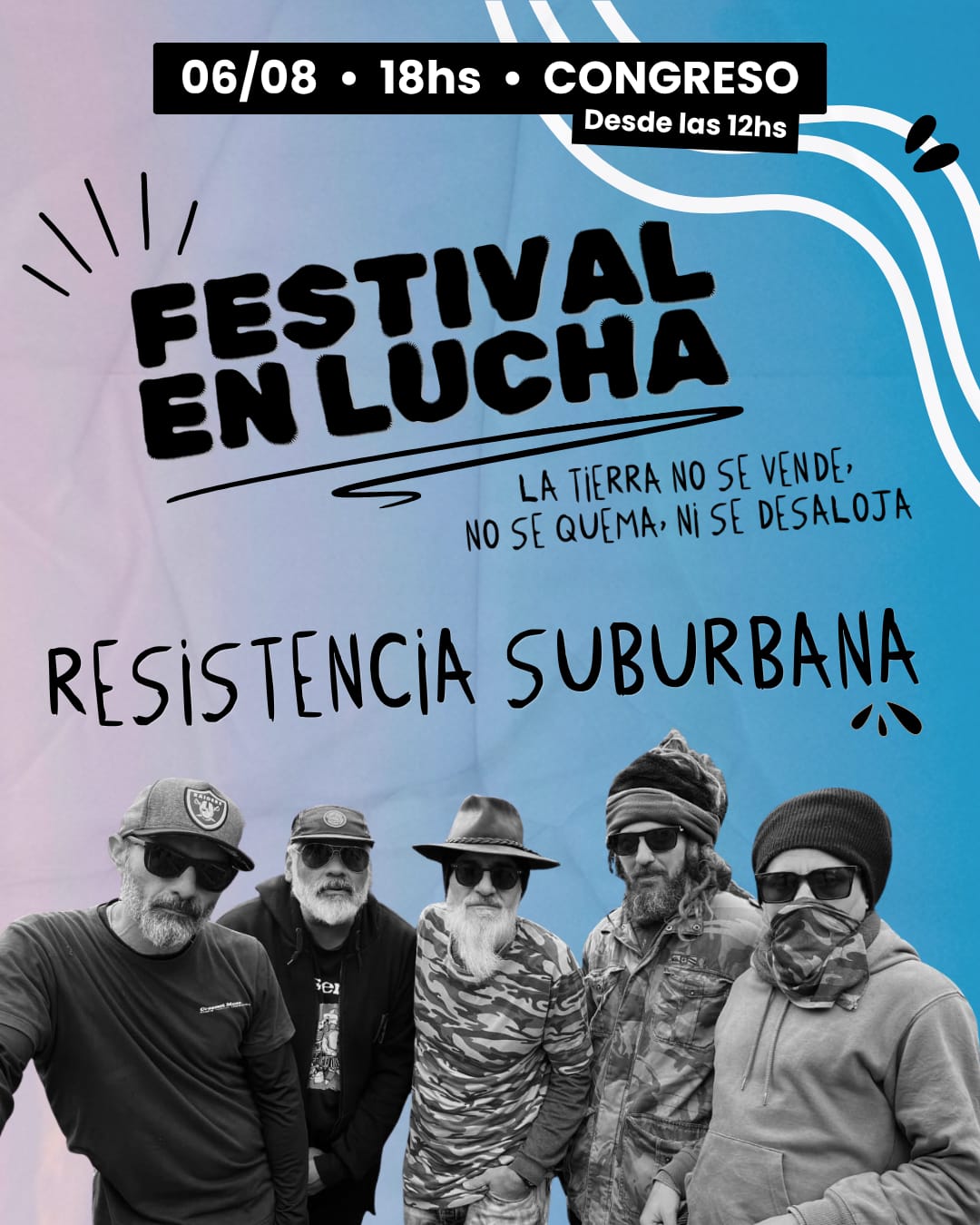 Flyer festival en lucha. Lee: fecha seis de agosto 06/08 18 horas Congreso. Resistencia suburbana.