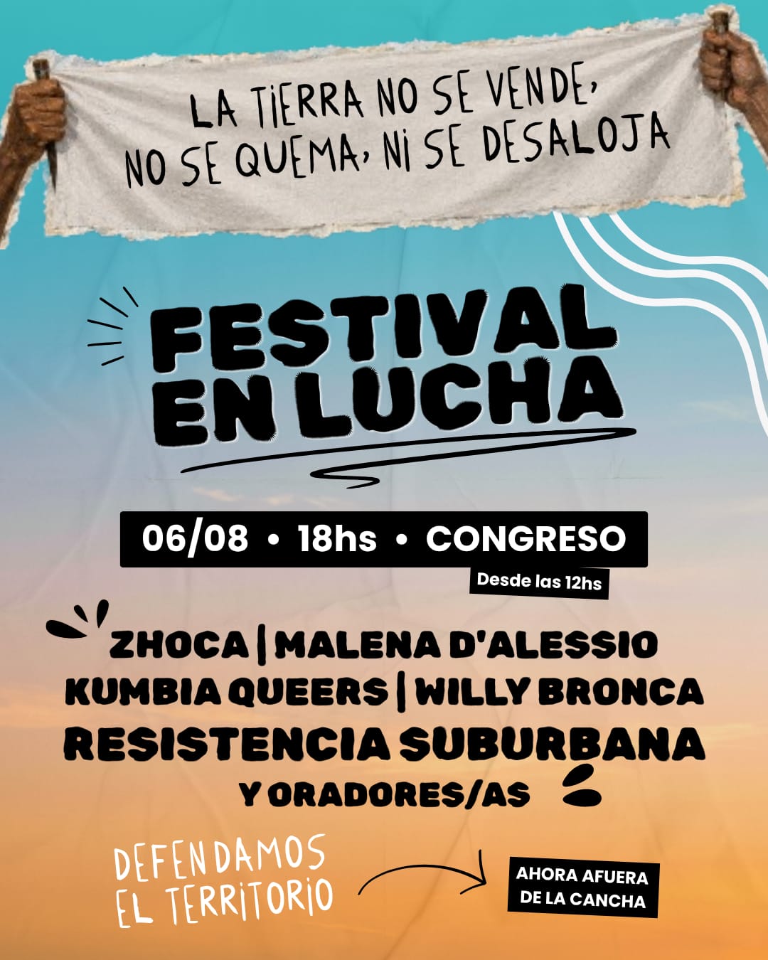 Flyer festival en lucha: Zhoca, Malena D'allesio, Kumbia Queers, Willy Bronca, Resistencia Suburbana. Y Oradores y Oradoras. Defendamos el territorio. Ahora afuera de la cancha.