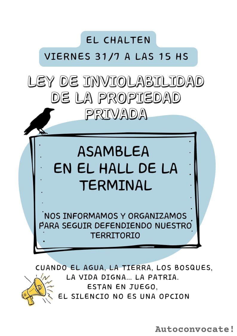 Afiche de la asamblea en El Chaltén del 31 de julio contra la ley de inviolabilidad de la propiedad privada.